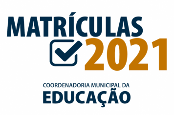 Abertura das matrículas para o ano de 2021