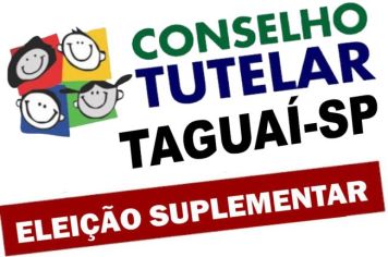 ELEIÇÃO SUPLEMENTAR DE SUPLENTES PARA CONSELHO TUTELAR 