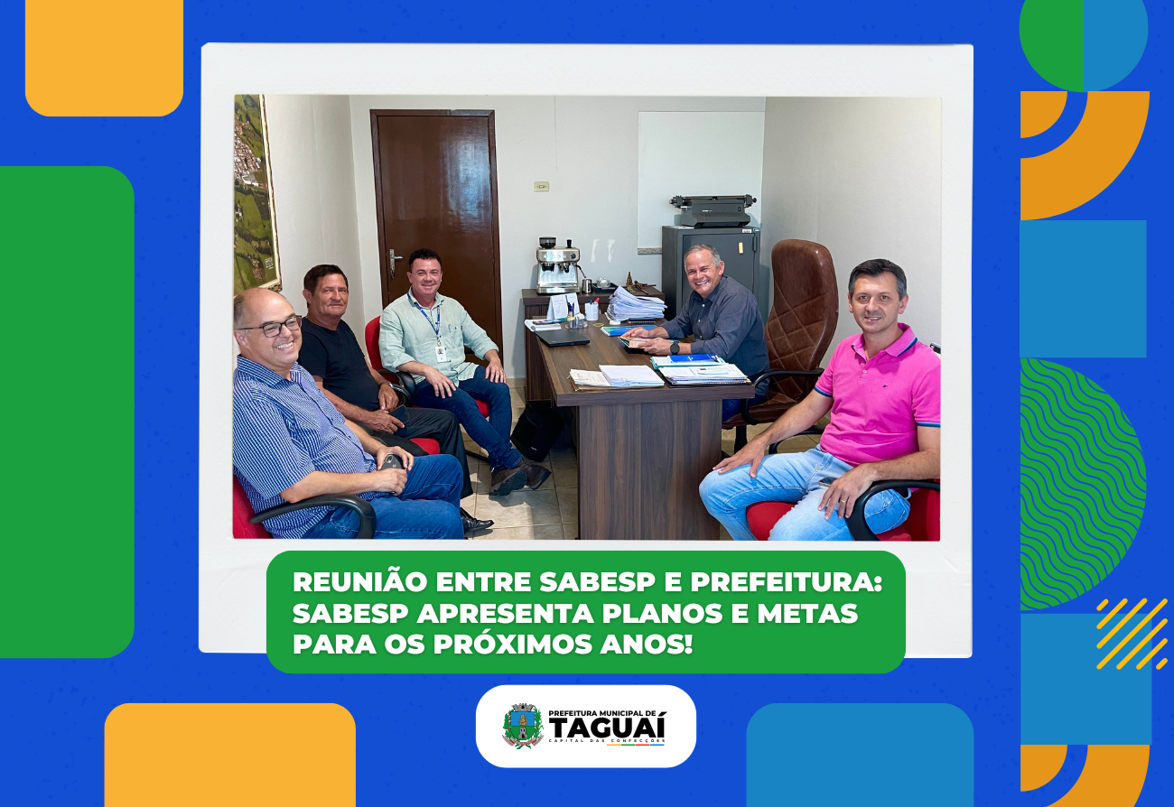 Reunião entre Sabesp e Prefeitura Municipal de Taguaí